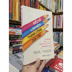 Điều gì làm nên thành công của trẻ - Paul Tough