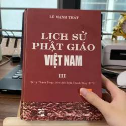 Lịch sử Phật giáo Việt Nam tập 3-tác giả Lê Mạnh Thát