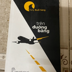 Trên đường băng-Tony buổi sáng