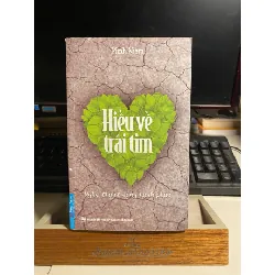 Hiểu Về Trái Tim (Tái Bản 2023)-Tác giả: Minh Niệm- Sách kỹ năng sống STB784 Blogmeo 27525