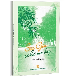 Sài Gòn có lá me bay - Đỗ Quang Tuấn Hùng