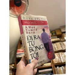Đi ra từ bóng tối - Dave Pelzer 546348