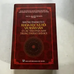 Những thành tựu khoa học xã hội và nhân văn ở các tỉnh phía nam trong thời kỳ đổi mới