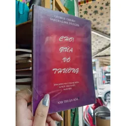 Chơi giữa vô thường - George Ohsawa (Sakurazawa Nyoichi) 365650