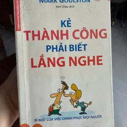 Kẻ Thành Công Phải Biết Lắng Nghe 972921