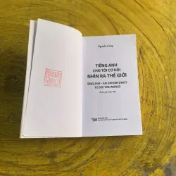 TIẾNG ANH CHO TÔI CƠ HỘI NHÌN RA THẾ GIỚI - Nguyễn Cưng  937176