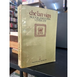 Chế Lan Viên: Người làm vườn vĩnh cửu