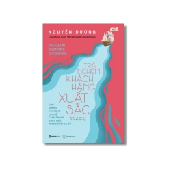 Trải nghiệm khách hàng xuất sắc - Nguyễn Dương