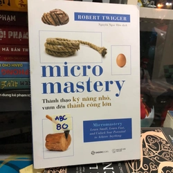 Micro Mastery Thành thạo kỹ năng nhỏ, vươn đến thành công lớn