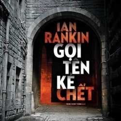 Gọi Tên Kẻ Chết - Ian Rankin 202342