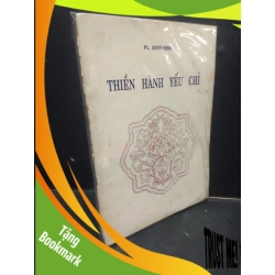 (TẶNG BOOKMARK) Thiền Hành Yếu Chỉ mới 70% (tróc gáy) RBK1304 tôn giáo