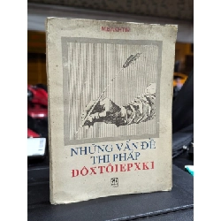 Những vấn đề thi pháp Đôxtôiepxki - M.Bakhtin ( người dịch Trần Đình Sử & cộng sự )