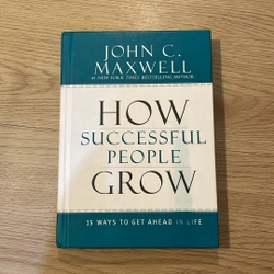 How successful people grow - John C.Maxwell - Sách ngoại văn tiếng Anh