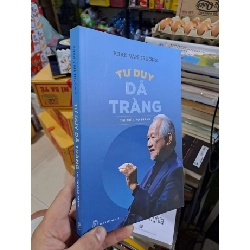 Tư Duy Dã Tràng - Tim Trí Giao Tranh - Phan Văn Trương - 2025 mới 90% - KỸ NĂNG - HMT3012