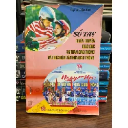 Sổ tay tuyên truyền giáo dục an toàn giao thông và thực hiện văn hoá giao thông- Đại tá Trần Sơn