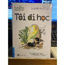 Tôi Đi Học - Nguyễn Ngọc Ký- Sách kỹ năng sống- Mới nguyên seal STB662