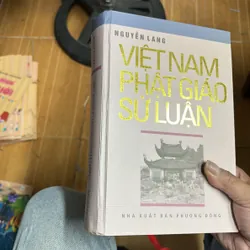 Nguyễn Lang (Thích Nhất Hạnh) - Việt Nam Phật giáo sử luận 571090
