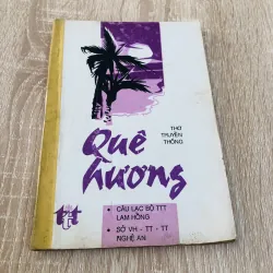 QUÊ HƯƠNG ( Thơ truyền thống)
