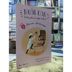 Nuôi con không phải là cuộc chiến 127367