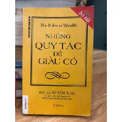 Những quy tắc để giàu có (The Rules of Wealth) – Richard Templar