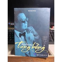[Phiên Chợ Sách Cũ] Duyên Nợ Tang Bồng - Chém theo chiều gió 6 2023 - Peter Pho 0506
