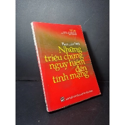 Bạn cần biết những triệu chứng nguy hiểm đến tính mạng Tất Hạo mới 80% 2004 HCM2507 SỨC KHỎE - THỂ THAO