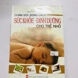 CHĂM SÓC ĐÚNG CÁCH SỨC KHỎE - DINH DƯỠNG CHO TRẺ NHỎ