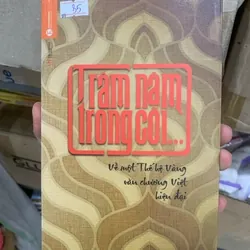 [Sách Cũ SCGR] Trăm năm trong cõi TKB2606 LỊCH SỬ - CHÍNH TRỊ - TRIẾT HỌC