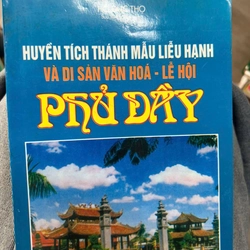 Huyền thích thánh mẫu Liễu Hạnh và di sản văn hoá lễ hội Phủ Dầy - NXB Văn hoá-Thông tin.8 336366