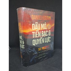 Dầu mỏ tiền bạc và quyền lực Daniel Yergin mới 100% bìa cứng HCM.ASB1308