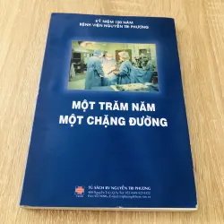 KỶ NIỆM 100 NĂM BV NGUYỄN TRI PHƯƠNG 