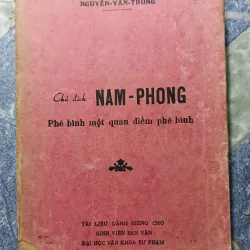 Chủ đích Nam-Phong - Phê bình một quan điểm phê bình - Nguyễn Văn Trung 998557
