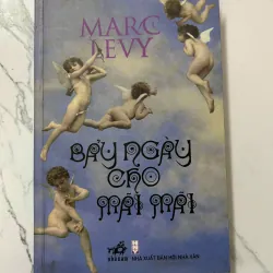Bảy Ngày Cho Mãi Mãi - Marc Levy