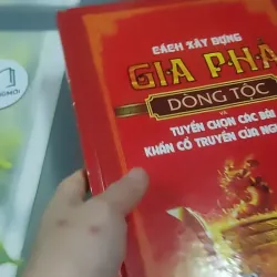 [MIỄN PHÍ BỌC SÁCH] Cách Xây Dựng Gia Phả Dòng Tộc Và Tuyển Chọn Các Bài Khấn Cổ Truyền C 727378