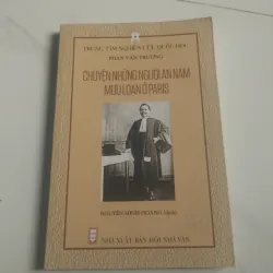 Chuyện Những Người An Nam Mưu  Loạn Ở Paris