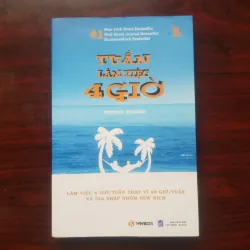 [Sách Kinh Tế] Tuần Làm Việc 4 Giờ (Timothy Ferriss) 934559
