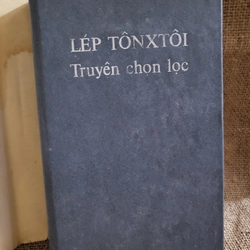 Truyện chọn lọc Lép Tôn-xtôi, nxb Cầu Vồng 1985 (Lev Tolstoy) 302343