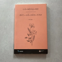 Cứ mơ mộng đời sẽ nên thơ — Hiên