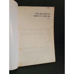 Đời thay đổi khi chúng ta thay đổi 2 mới 80% bẩn bìa, ố, tróc gáy, tróc bìa, có chữ ký, highlight 2003 Andrew Mattews HCM3004 KỸ NĂNG 919183
