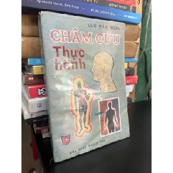 Châm cứu thực hành - Lưu Hán Ngân 932454