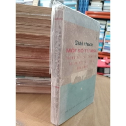 Giải thích một số từ ngữ trong báo cáo chính trị tại Đại hội lần thứ IV của Đảng 547125