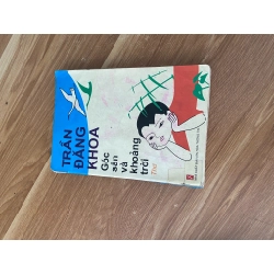 Góc Sân và Khoảng Trời - Trần Đăng Khoa 538370