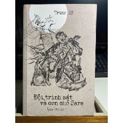 Đội Trinh Sát và Con Chó Sara - Trung Sỹ Sách văn học STB0302