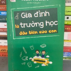 Gia đình là trường học đầu tiên của con 17157