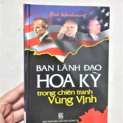 Sách: Ban lãnh đạo Hoa Kỳ trong chiến tranh vùng Vịnh - TG: Bob Woodward 784265