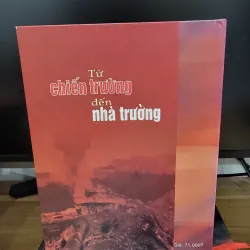 Từ chiến trường đến nhà trường 572758