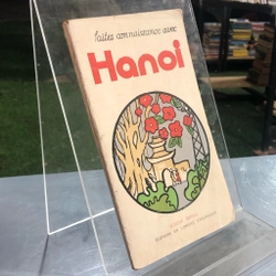 FAITES CONNAISSANCE AVEC HANOI