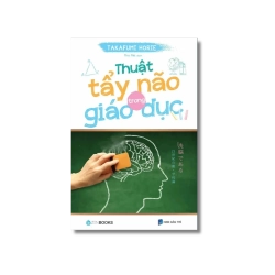 Thuật tẩy não trong giáo dục - Takafumi Horie