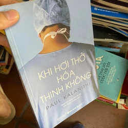 Sách cũ chính hãng Khi hơi thở hóa thinh không - Paul Kalanithi