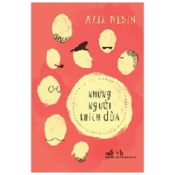 Những Người Thích Đùa (2019) - Aziz Nesin ASB.PO Oreka-Blogmeo120125